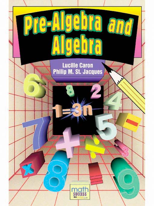 Title details for Pre-Algebra and Algebra by Lucille Caron - Available